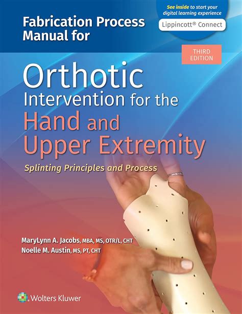Buy Fabrication Process Manual for Orthotic Intervention for the Hand ...
