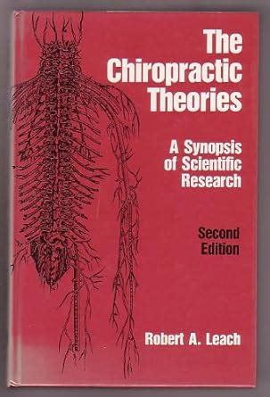 Buy The Chiropractic Theories: A Synopsis of Scientific Research Book ...