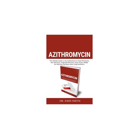 Azithromycin: The Ultimate Guide to Use Azithromycin | Ubuy India