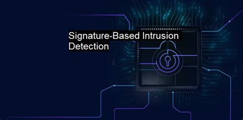 Image result for Signature-Based Intrusion Detection System