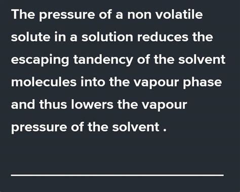 Why does vapour pressure of a liquid decrease with addition of non ...