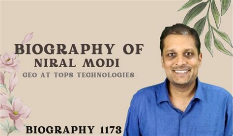 Biography of Niral Modi: CEO at TOPS Technologies- Indian Entrepreneur