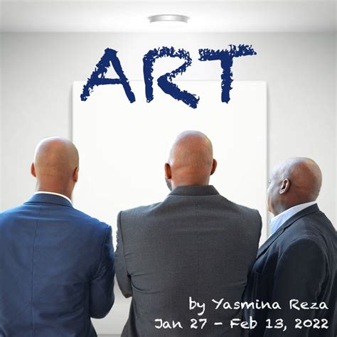 ART by Yasmina Reza - Burning Coal Theatre Company