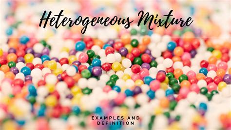 Heterogeneous Mixture Definition Science