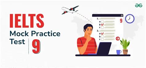 https://media.geeksforgeeks.org/wp-content/uploads/20240619173734/IELTS-Mock-Practice-Test-9.webp
