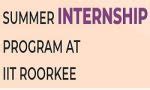 SUMMER INTERNSHIP PROGRAM AT IIT ROORKEE - Abroad Pedia