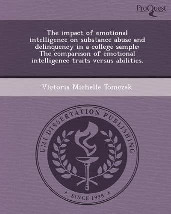 Buy The Impact of Emotional Intelligence on Substance Abuse and ...