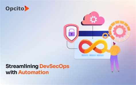 7 reasons to automate your DevSecOps | nasscom | The Official Community ...
