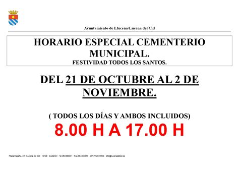HORARIO ESPECIAL DEL CEMENTERIO MUNICIPAL DE LLUCENA LUCENA DEL CID ...