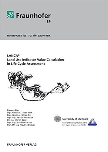 Buy LANCA Land Use Indicator Value Calculation in Life Cycle Assessment ...