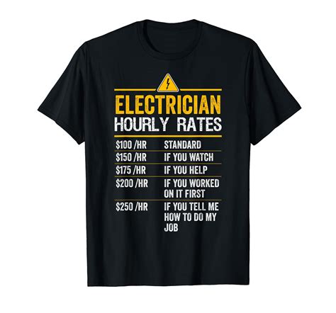 Funny Electrician Hourly Rates Lineman Labor Rates T-Shirt - Walmart.com