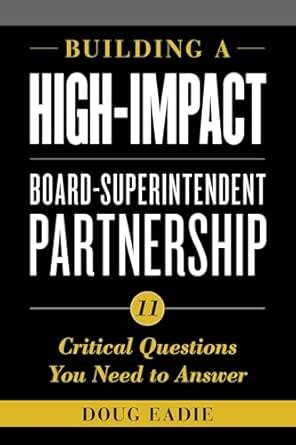 Building a High-Impact Board-Superintendent Partnership: 11 Critical ...
