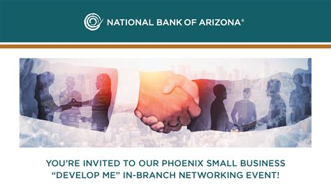 Phoenix Small Business "Develop Me" In-Branch Networking Event ...