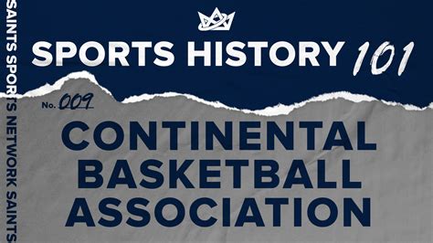 Sports History 101, E009: Continental Basketball Association – Saints ...