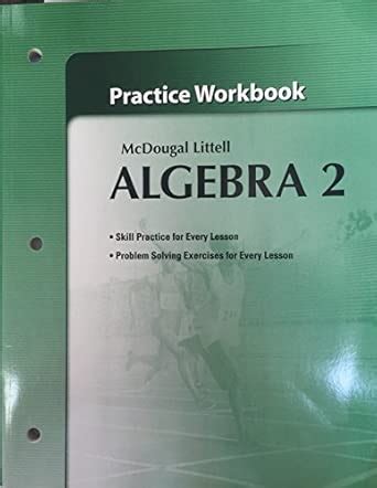 Algebra 2, Grades 9-12 Practice Workbook: Holt Mcdougal Larson Algebra ...