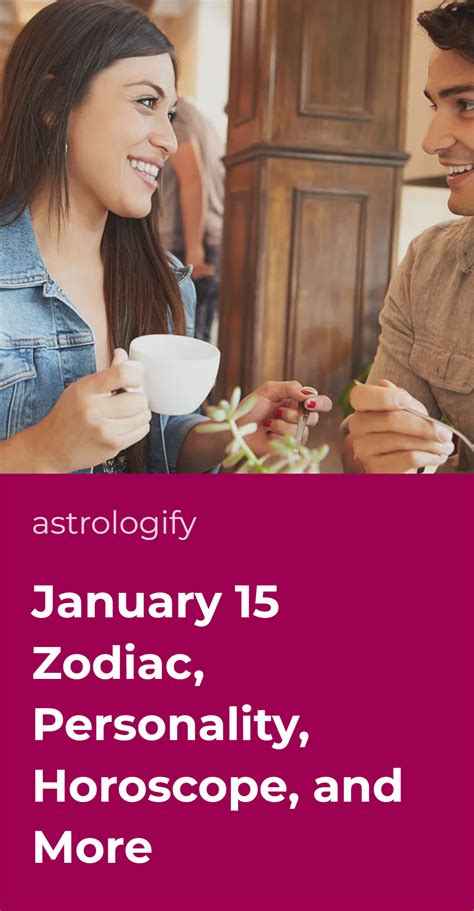 January 15 Zodiac, Personality, Horoscope, and More • Astrologify