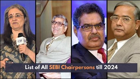 List of Chairman of SEBI till 2024 with Name and Tenure