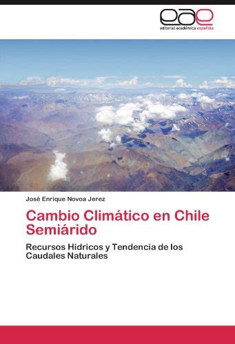 Cambio Climatico En Chile Semiarido Recursos Hidricos Y Tendencia De ...