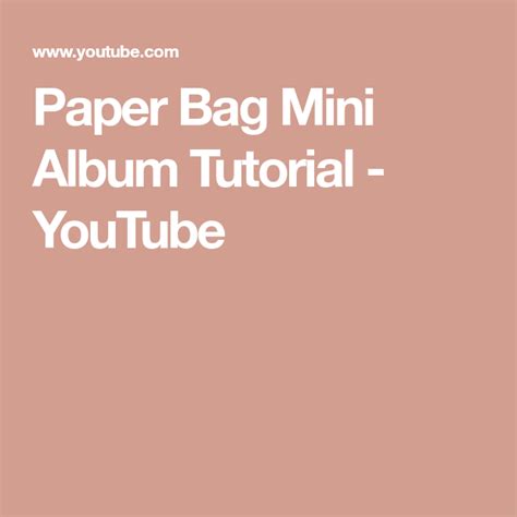 Image result for Paper Bag Mini Album Tutorial