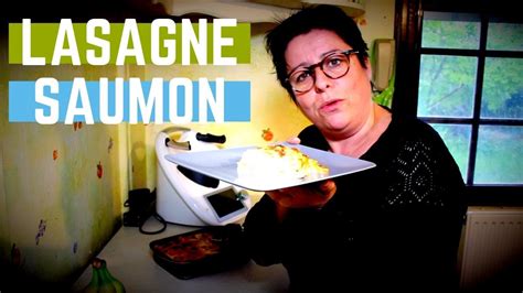 LASAGNE de SAUMON ma 1ere recette THERMOMIX TM6   YouTube