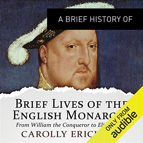A Brief History of Brief Lives of the English Monarchs: Brief Histories ...