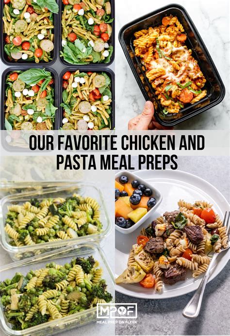 Chicken and Pasta Meal Preps | Meal Prep on Fleek