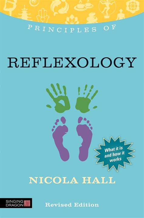 Buy PRINCIPLES OF REFLEXOLOGY: What it is, how it works, and what it ...