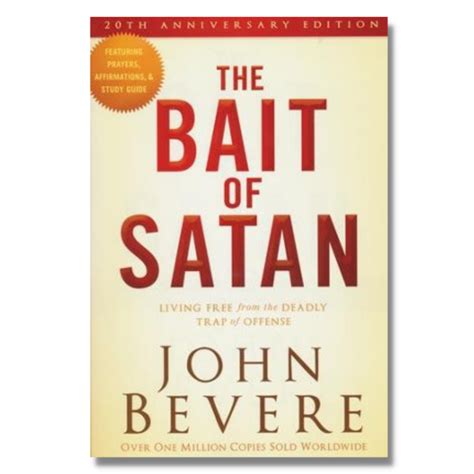 The Bait of Satan, 20th Anniversary Edition: Living Free from the Dead ...