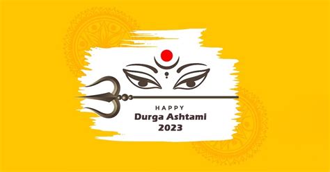 100+ Best Durga Ashtami 2023, Wishes, Quotes, Images, Whatsapp Status ...