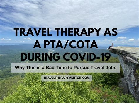Travel Therapy as a PTA or COTA during COVID-19: Why This Is a Bad Time ...