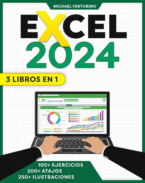Excel : 3 Libros en 1 - La Guía Ilustrada para Dominar Excel con ...