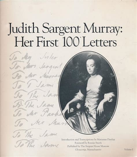 Judith Sargent Murray: Her first 100 Letters: Judith Sargent Murray ...
