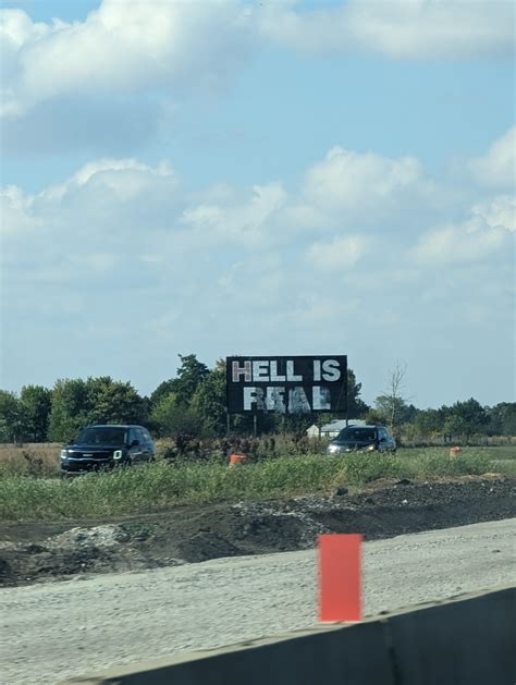 Hell is real sign is looking rough : r/Ohio
