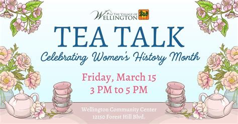 Womens History Month "Tea Talk" (Registration Required), 11700 Pierson ...