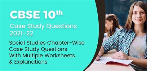 CBSE 10th Case Study Questions 2021-22 : Social Studies Chapter-Wise ...