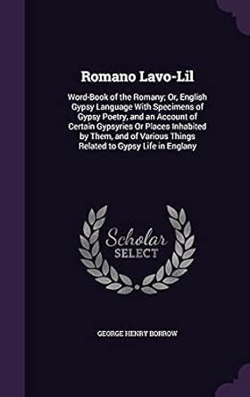Buy Romano Lavo-Lil: Word-Book of the Romany; Or, English Gypsy ...