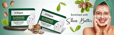 LA Organo Glutathione Cream, 50g & Glutathione Soap (Pack of 2 ...