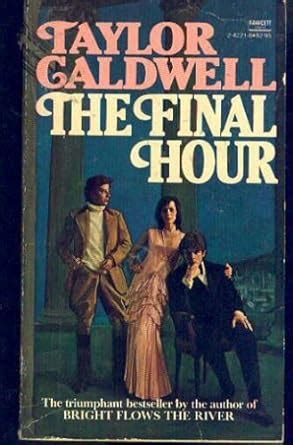 FINAL HOUR : Caldwell, Taylor: Amazon.in: Books
