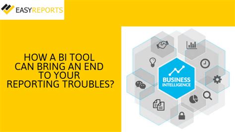 How can a BI tool bring an end to all your reporting troubles? Easy Reports