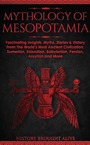 Buy Mythology of Mesopotamia: Fascinating Insights, Myths, Stories ...