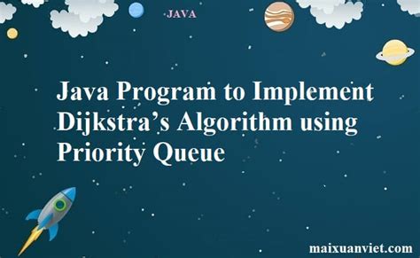 Image result for Dijkstra Algorithm Java Priority Queue