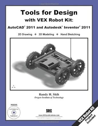 Buy Tools for Design With Vex Robot Kit: Autocad 2011 and Autodesk ...
