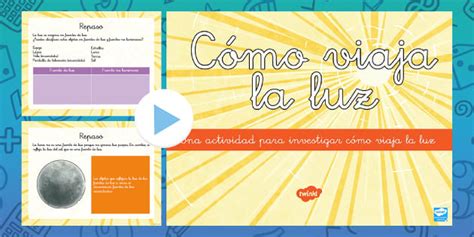 Presentación: Cómo viaja la luz (teacher made) - Twinkl