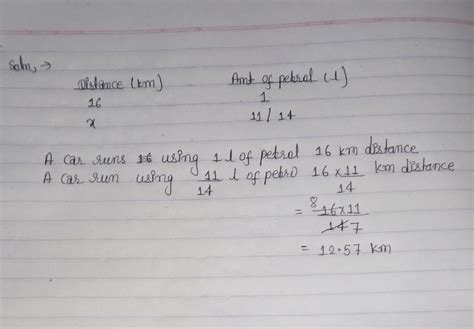 a car runs 16 km using 1 litre of petrol. how much distance will it ...
