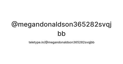 @megandonaldson365282svqjbb — Teletype