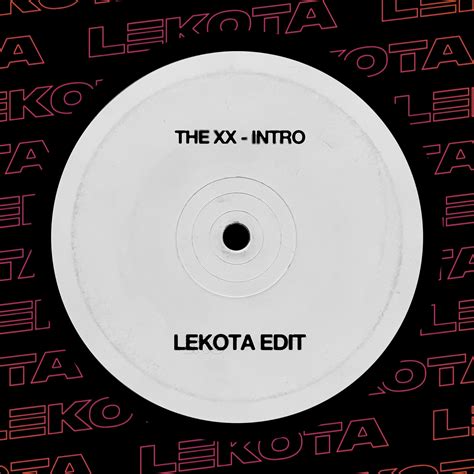 The XX - Intro (Lekota Extended Edit) by Lekota | Free Download on Hypeddit