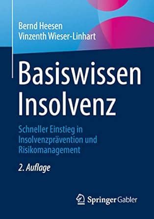 Buy Basiswissen Insolvenz: Schneller Einstieg in Insolvenzprävention ...