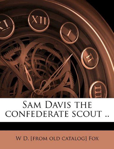 Sam Davis the Confederate Scout .. : Amazon.in: Books