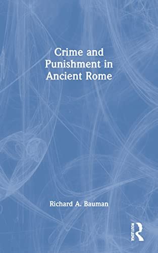 Crime and Punishment in Ancient Rome | Retail Maharaj