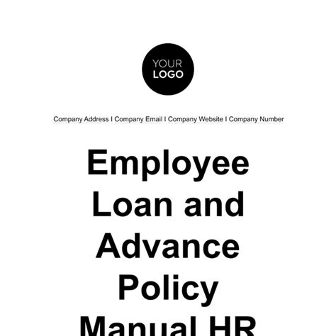 Employee Loan and Advance Policy Manual HR Template - Edit Online ...